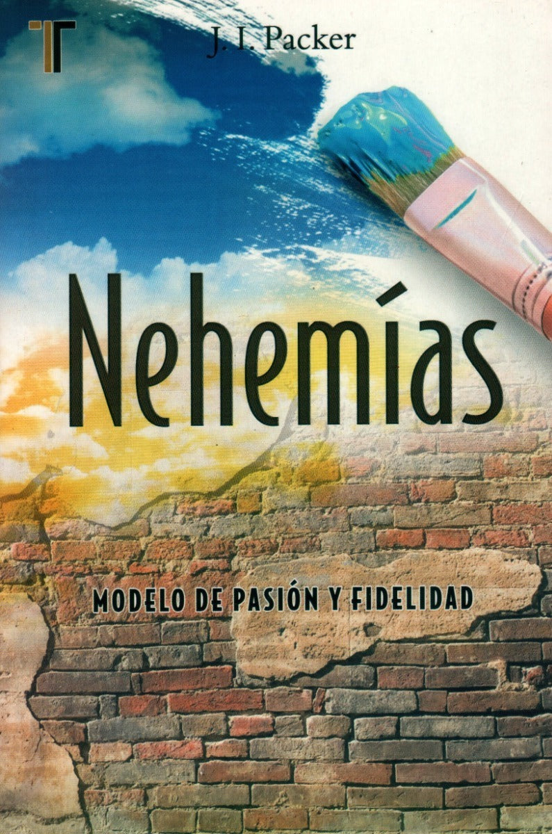 Nehemías - J I Packer