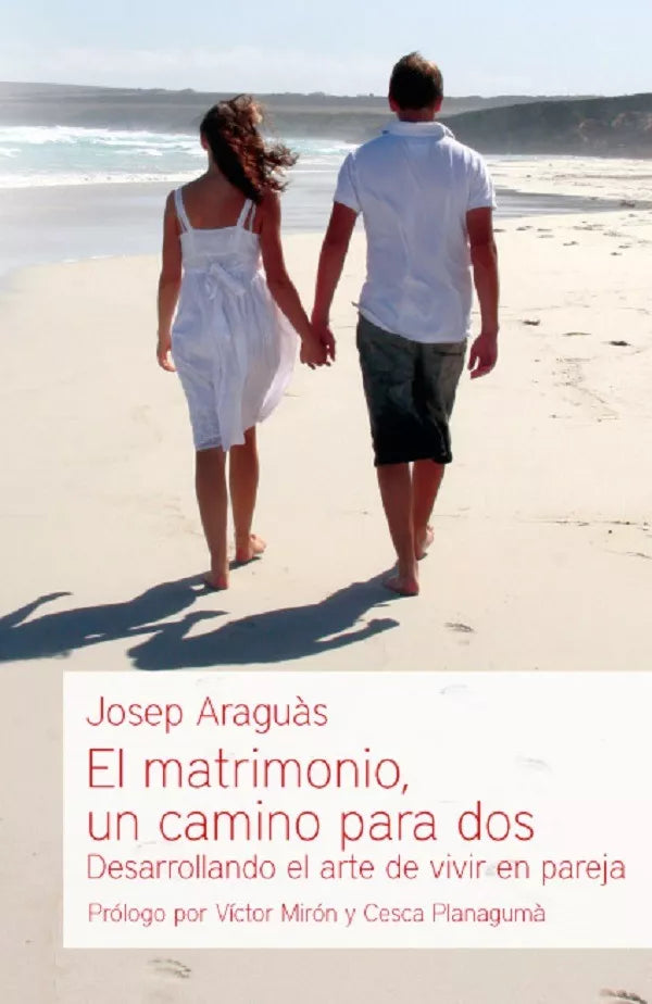 El Matrimonio Un Camino Para Dos  Josep Araguàs Andamio
