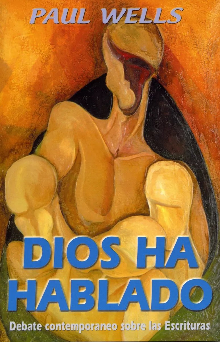 Dios Ha Hablado - Paul Wells Andamio