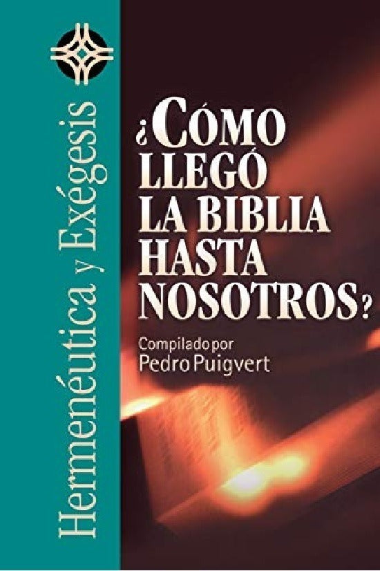 ¿cómo Llego La Biblia A Nosotros? Pedro Puigvert
