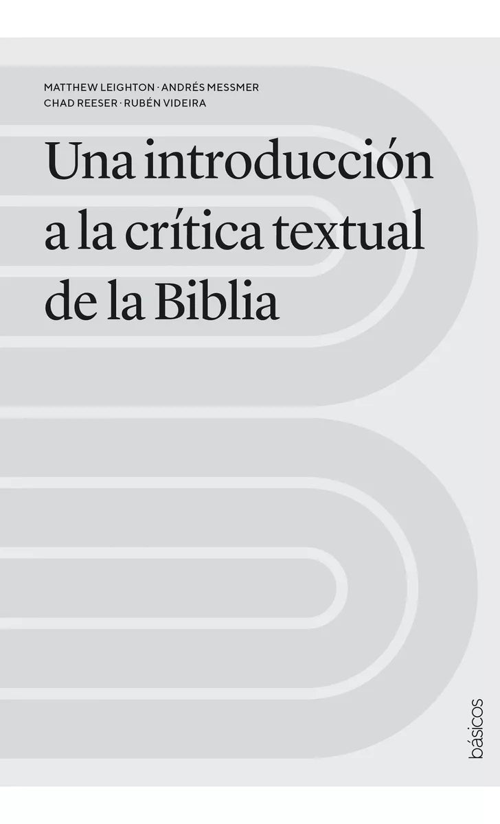 Una Introducción A La Crítica Textual De La Biblia - Andamio